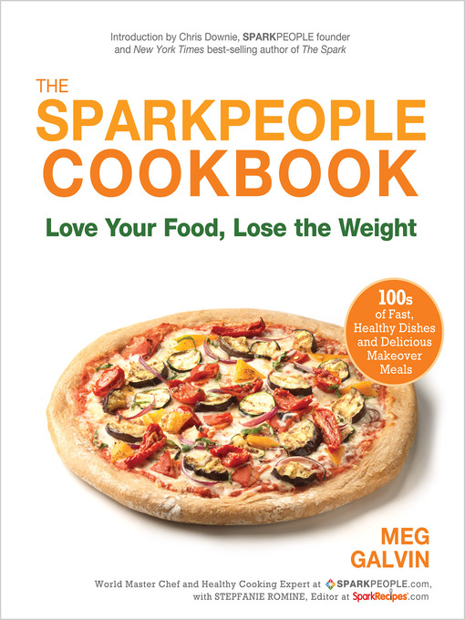 Title details for The Sparkpeople Cookbook by Meg Galvin - Wait list